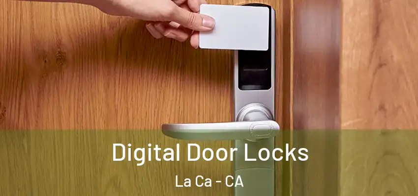  Digital Door Locks La Ca - CA
