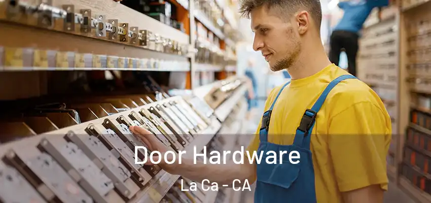  Door Hardware La Ca - CA