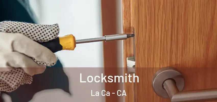  Locksmith La Ca - CA