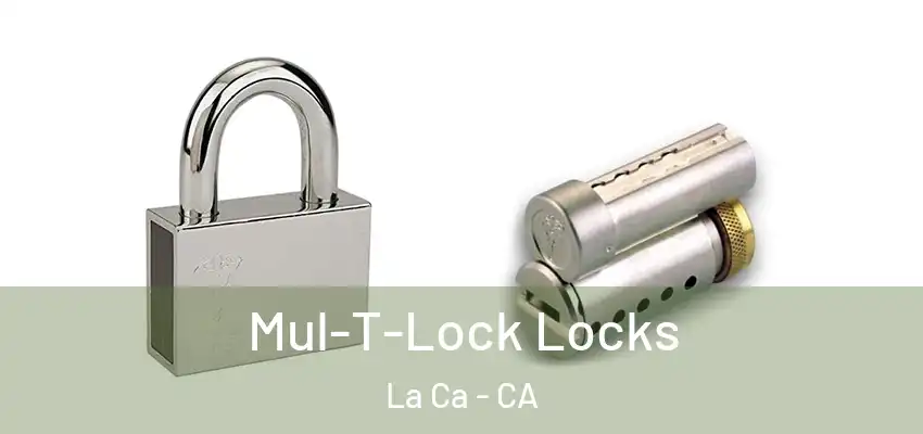 Mul-T-Lock Locks La Ca - CA