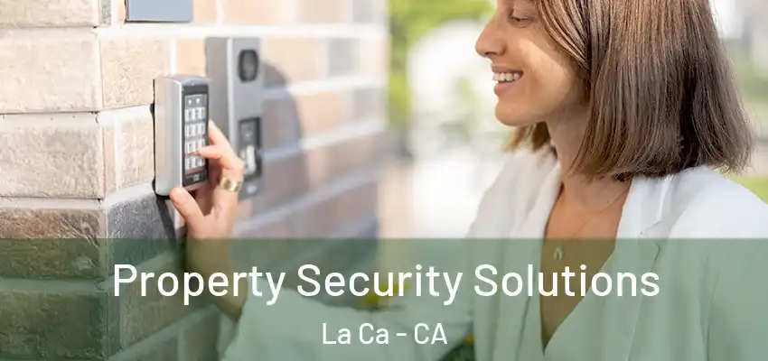 Property Security Solutions La Ca - CA